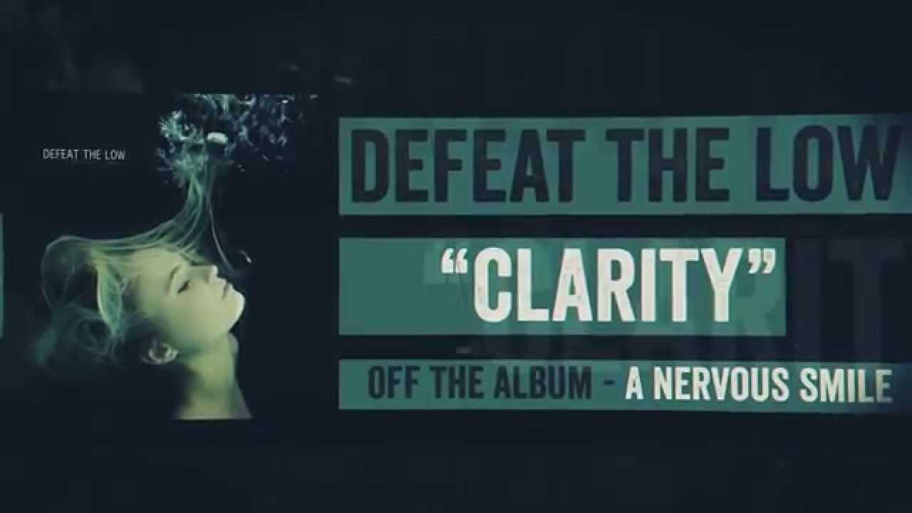 在 YouTube 上观看 Defeat The Low - Clarity