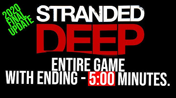 Stranded Deep Ending | ENTIRE GAME IN 5:00 MINUTES | Stranded Deep SPEEDRUN ALL BOSSES