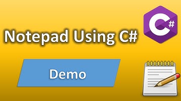 Notepad using C# - Demo | C# Beginner Tutorial