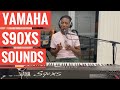 Yamaha S90XS sounds