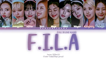 Twice (트와이스) F.I.L.A (Fall In Love Again) (Color Coded Han/Rom/Eng Lyrics)