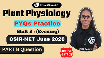 Plant Physiology PYQs Practice || CSIR NET June 2020 : Shift 2 | #apnasapnajrf