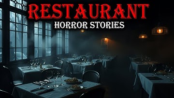 4 Terrifying & Scary True Restaurant Horror Stories