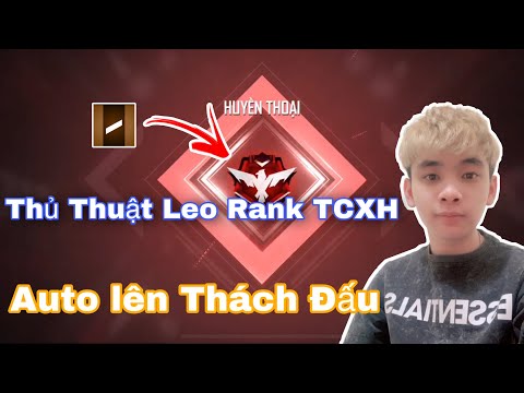 FREEFIRE | Thủ Thuật Leo Rank Tử Chiến Xếp Hạng Ít Gặp H.A.C.K | Nguyên GM B* Win Lên HT Đầu Mùa??