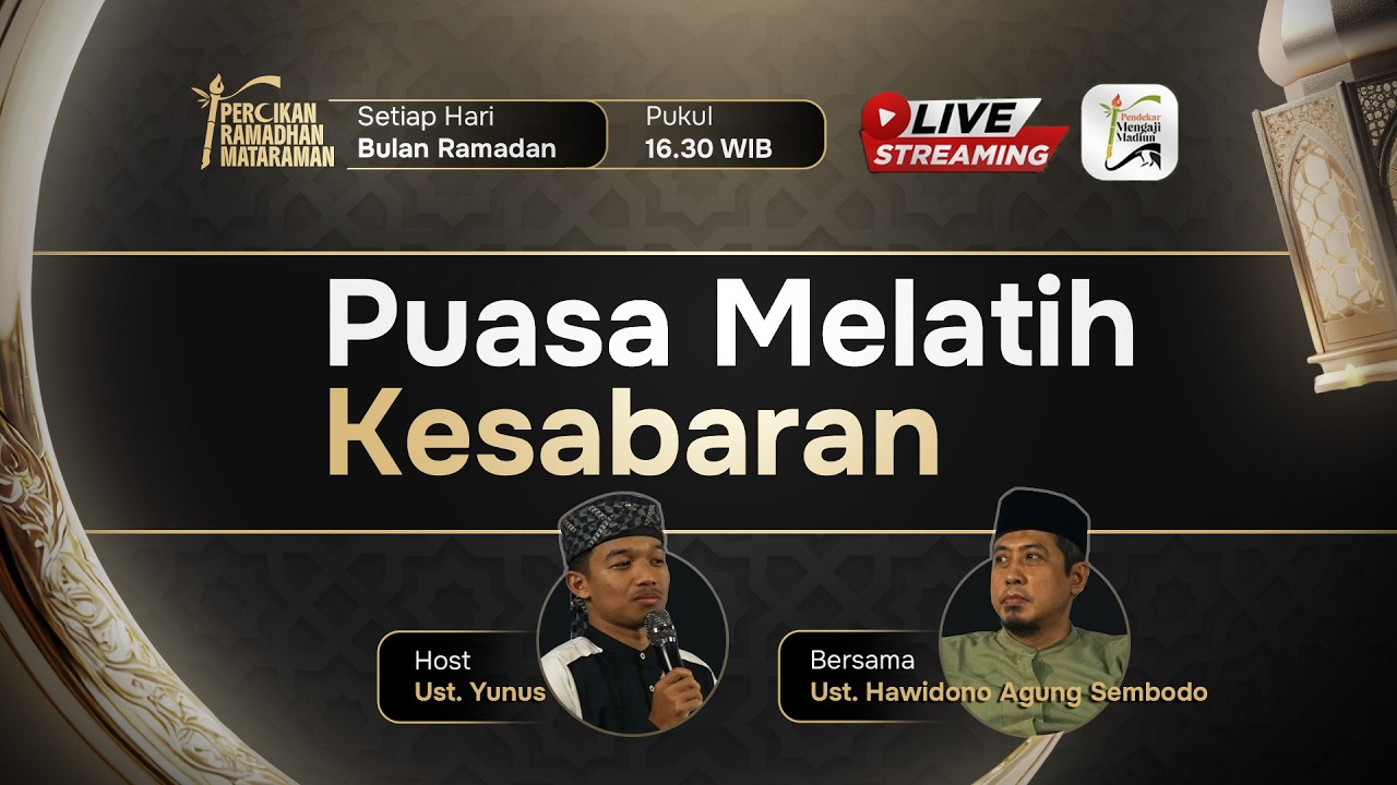 Puasa Melatih Kesabaran [Percikan Cahaya Ramadhan]