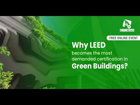Why ???? Becomes The Most Demanded Certification In Green Buildings