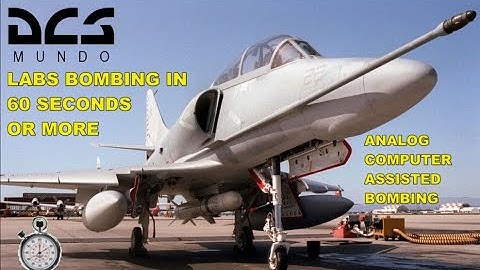 DCS World COMMUNITY A4 SKYHAWK LABS COMPUTER BOMBING IN 60 SECONDS OR MORE TUTORIAL
