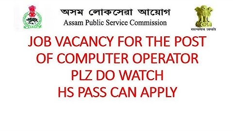 APSC Recruitment 2019 : Computer Operator/ Child Development Project Officer [90 Posts]