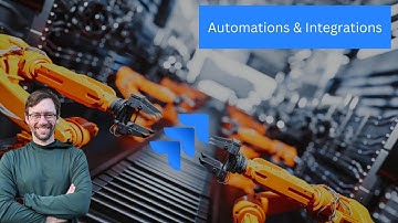 Automations & Integrations | Managing Jira Software Projects (ACP-620) Study Session #4