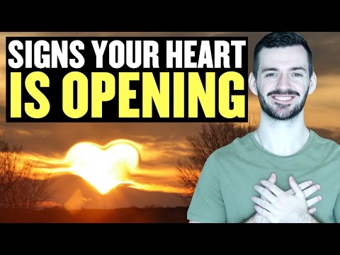 5 Signs Your Heart Is Opening