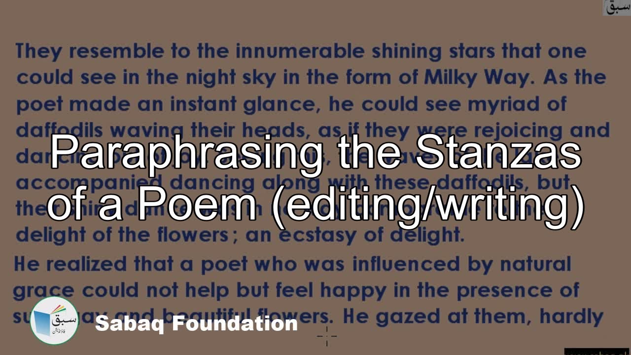 Paraphrasing the Stanzas of a Poem (editing/writing), Writing