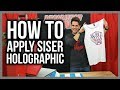 How To Apply Siser® Holographic HTV