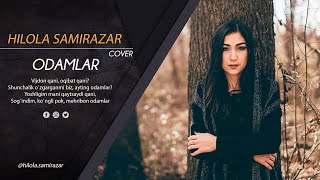 Hilola Samirazar - Odamlar (cover version)