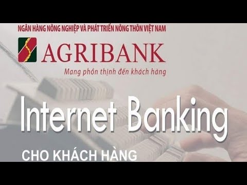 scbeasy internet banking  Update New  Hướng dẫn sử dụng Agribank internet banking