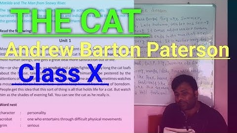 The Cat , By Andrew Barton Paterson, Class X,
