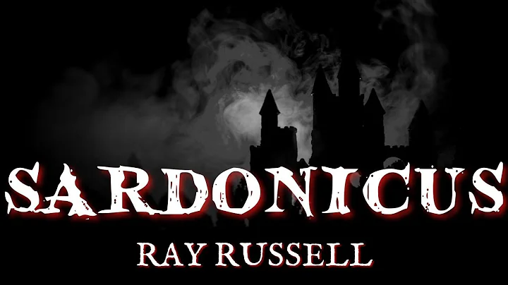 Sardonicus By Ray Russell #audiobook  #goth