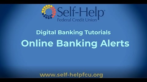 Digital Banking Tutorials - Online Banking Alerts