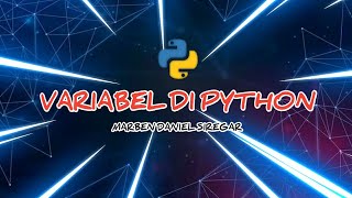 VARIABEL DI PYTHON #2
