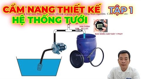 Cẩm nang thiết kế hệ thống tưới #1