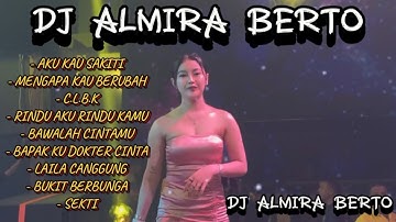 DJ FUNKOT ALMIRA BERTO FULL ALBUM | DJ FUNKOT TERBARU AKU KAU SAKITI | DJ FUNKOT NO DROP
