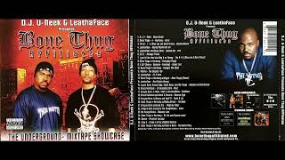 Bone Thugs-N-Harmony & DJ U-Neek (12. F.T.P. Killa - Bone Thug Affiliates Mixtape)(Krayzie Bone)