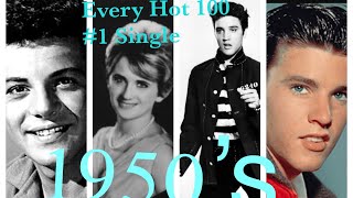 Every Billboard Hot 100 #1 Single of the 1950’s