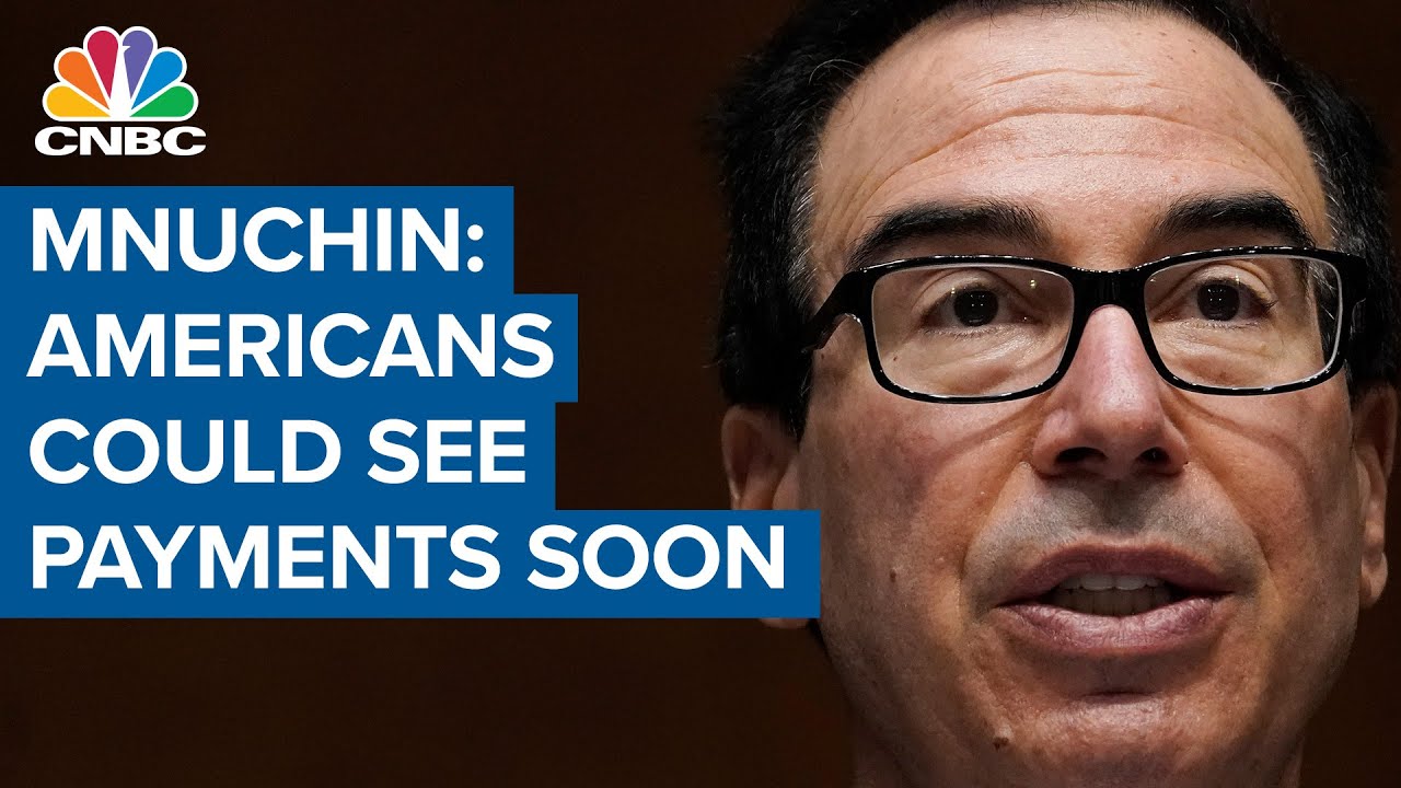 Steven Mnuchin: Direct payments to qualifying Americans could hit bank accounts soon