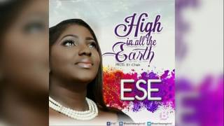 Video thumbnail of "Ese – High In All The Earth"