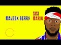 Maleek Berry - Sisi Maria (Lyric Video)