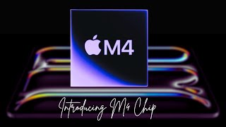 Revolutionizing Performance: The Apple M4 Chip Unleashed