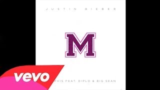 Video thumbnail of "Justin Bieber - Memphis ft. Diplo & Big Sean"