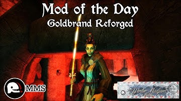 Morrowind Mod of the Day - Goldbrand Reforged Showcase