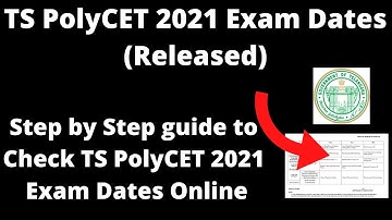 TS PolyCET 2021 Exam Dates (Released) -How to Check Telangana State Polytechnic Common Entrance Test