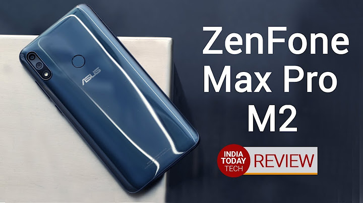 Review asus zenfone max pro m2 năm 2024