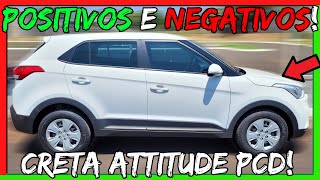 ✅Creta é PERFEITO?Pontos POSITIVOS?e NEGATIVOS?do CRETA ATTITUDE PCD 1.6 AT 2019?