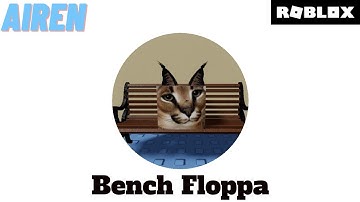 Bench Floppa Find the Floppa Roblox