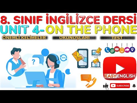 8 . SINIF İNGİLİZCE DERSİ 4. ÜNİTE ON THE PHONE [ÖNEMLİ KELİMELER \u0026 ANLAMLARI] [OKUNUŞLARI] [TEST]