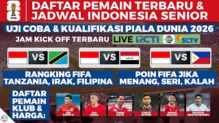 DAFTAR PEMAIN, Jadwal Timnas Indonesia Kualifikasi Piala Dunia 2026 Live RCTI SCTV dan Uji Coba