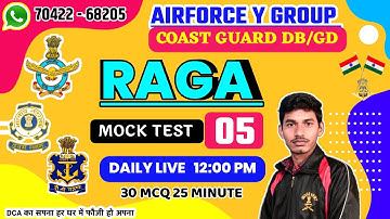 Airforce Y GROUP MOCK TEST, Airforce y group raga mock test, coast guard db practice set