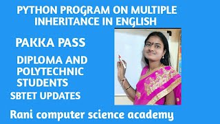 Python program on multiple inheritance in English ||diploma and polytechnic students ||sbtet updates