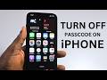 How to Turn Off Passcode on iPhone
