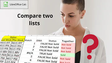 How to compare two lists in LibreOffice Calc