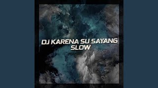 KARENA SU SAYANG (Maman Fvndy Remix)