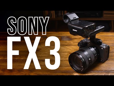 Sony Announces FX3 Full-Frame Cinema Camera, with YouTube Review from B&amp;H