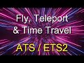 How to Walk / Fly, Teleport & Time Travel in ETS2 / ATS? | Big Screen Gaming