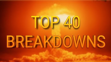 Top 40 Breakdowns of July/August/September 2022💀🤘🏻