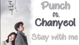 Punch ft Chanyeol - Stay With Me [Han|Rom|Vostfr]
