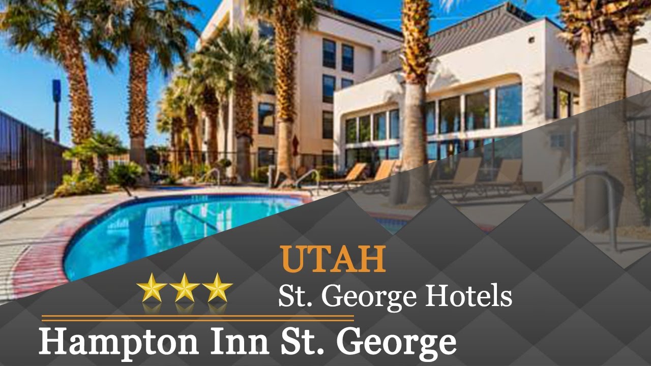 Hampton Inn St George Hotels Utah You Hampton Inn St George Hotels Utah