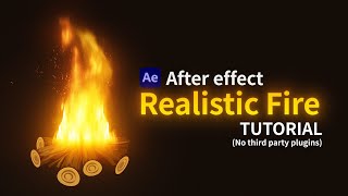 After Effects Realistic Fire Tutorial
