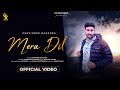 Mera dil  gurvinder rampura  new punjabi song  2024